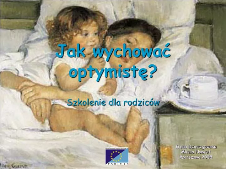 jak wychowa optymist