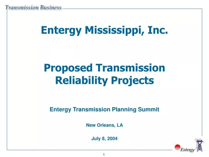 entergy mississippi inc proposed transmission reliability projects
