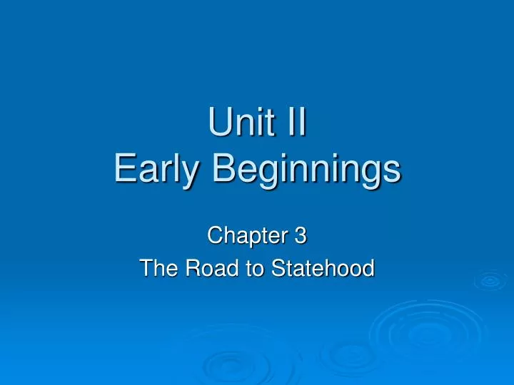 unit ii early beginnings