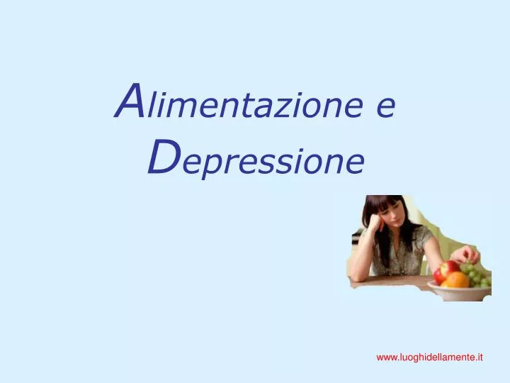 a limentazione e d epressione