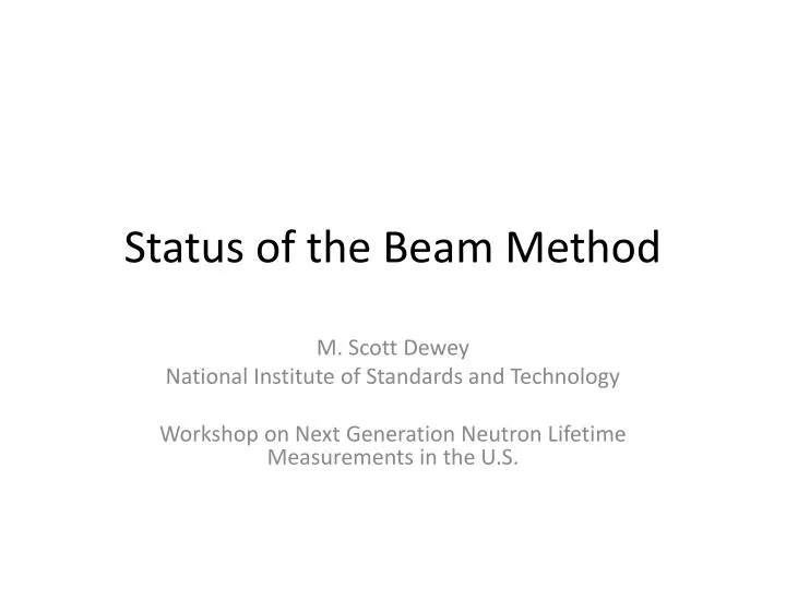 status of the beam method