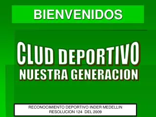 bienvenidos