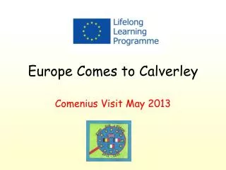 Europe Comes to Calverley
