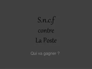s n c f contre la poste