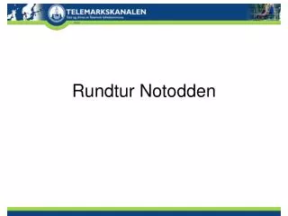 rundtur notodden