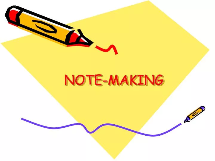 note making
