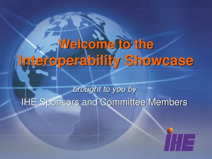 welcome to the interoperability showcase