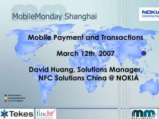 Mobile Payment and Transactions March 12th, 2007