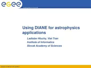 Using DIANE for astrophysics applications