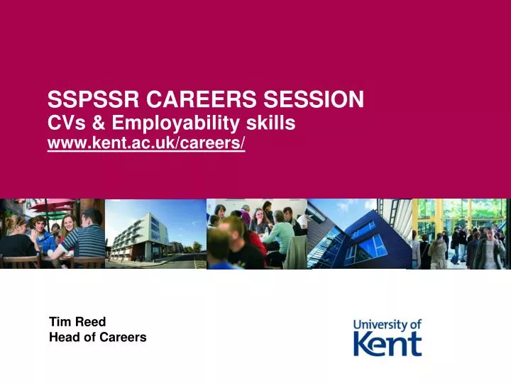 sspssr careers session cvs employability skills www kent ac uk careers