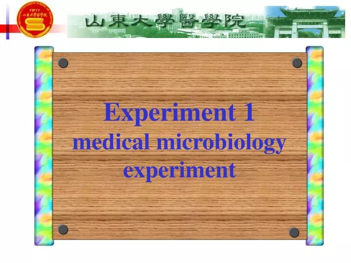 experiment 1 medical microbiology experiment