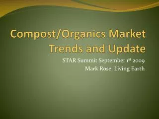 Compost/Organics Market Trends and Update