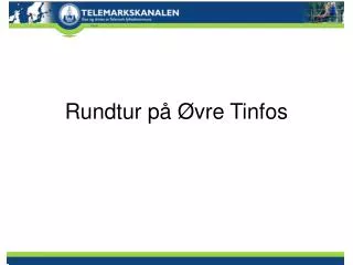 rundtur p vre tinfos