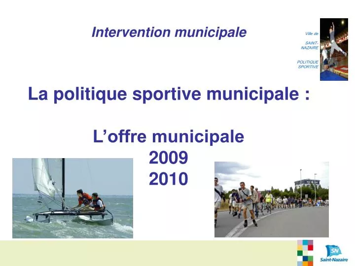 intervention municipale la politique sportive municipale l offre municipale 2009 2010