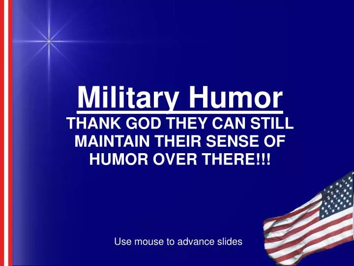 military humor thank god they can still maintain their sense of humor over there