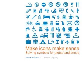 Make icons make sense Solving symbols for global audiences