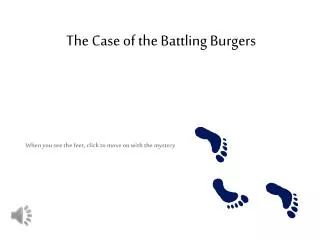 The Case of the Battling Burgers