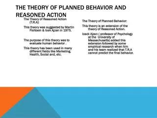 The Theory of Planned Behavior and Reasoned action