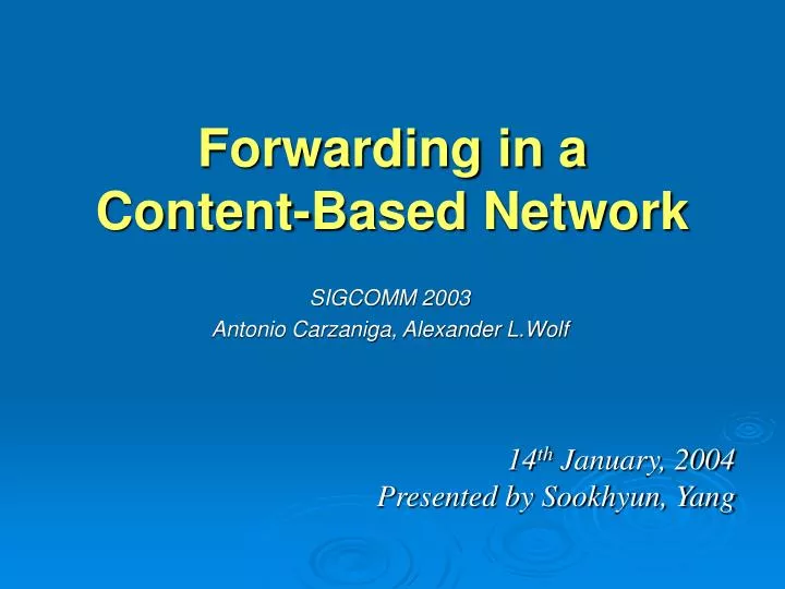 forwarding in a content based network
