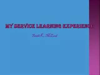 my service learning experience