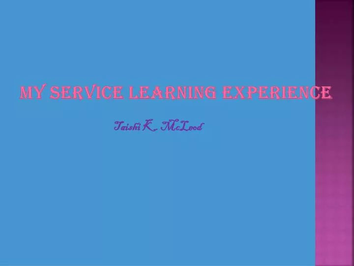 my service learning experience
