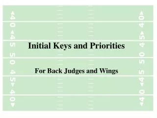 Initial Keys and Priorities