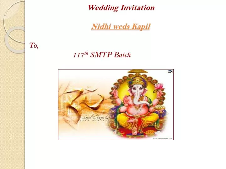 wedding invitation nidhi weds kapil to 117 th smtp batch