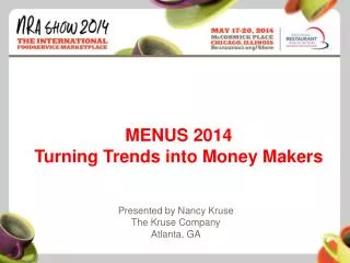 MENUS 2014 Turning Trends into Money Makers