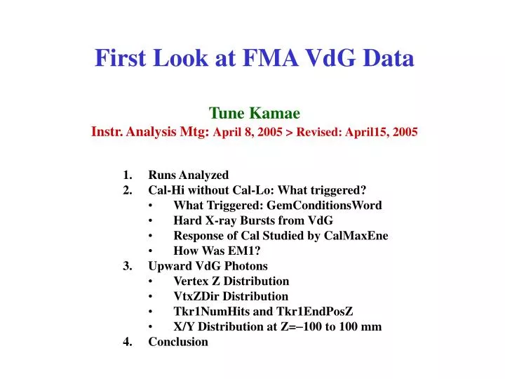 first look at fma vdg data tune kamae instr analysis mtg april 8 2005 revised april15 2005
