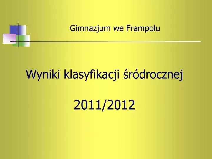 wyniki klasyfikacji r drocznej 2011 2012