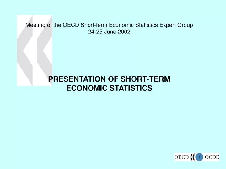 meeting of the oecd short term economic statistics expert group 24 25 june 2002