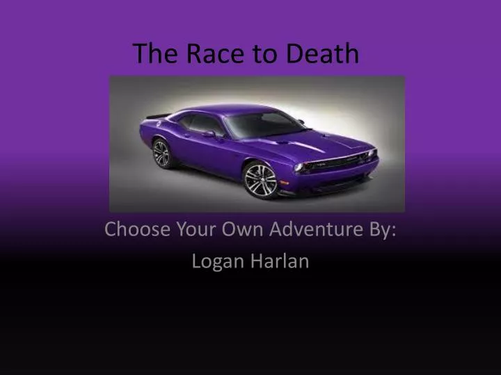 the race to death