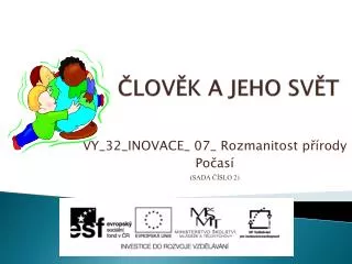 lov k a jeho sv t