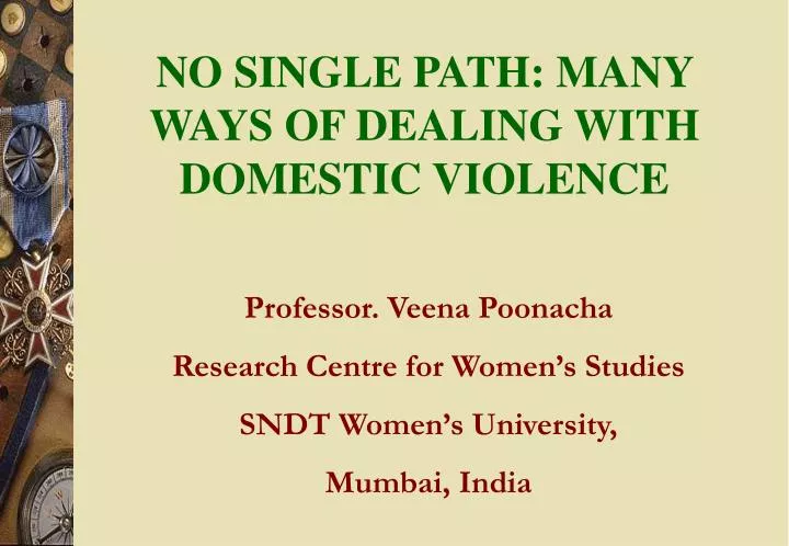 no single path many ways of dealing with domestic violence