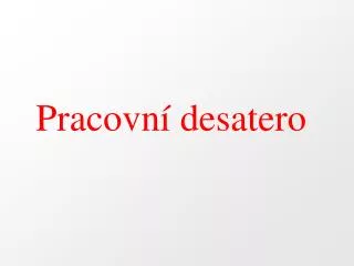 pracovn desatero