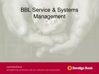 BBL Service &amp; Systems Management