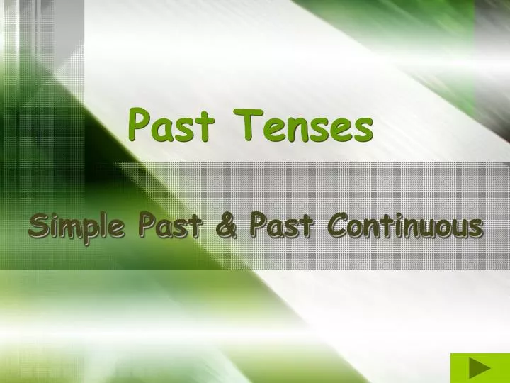 past tenses