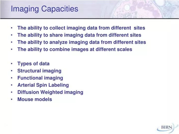imaging capacities