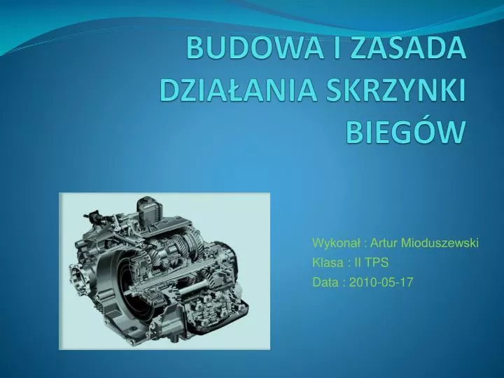 budowa i zasada dzia ania skrzynki bieg w