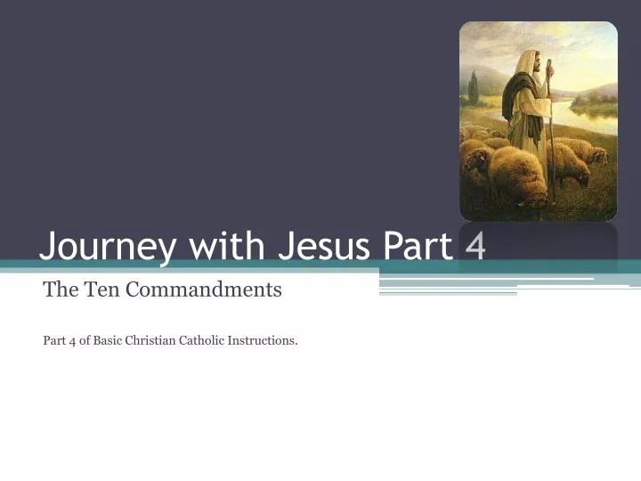 journey with jesus part 4