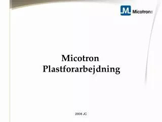 micotron plastforarbejdning