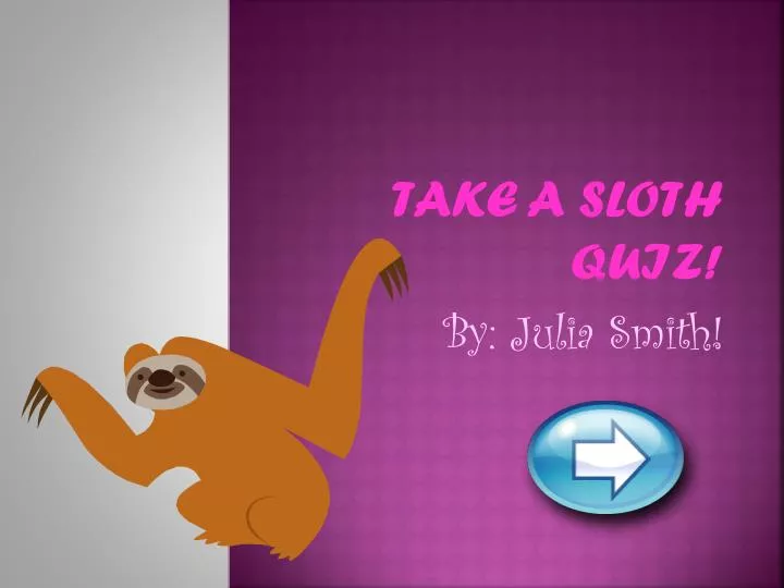 take a sloth quiz