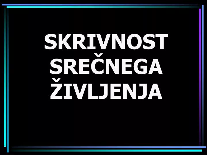 skrivnost sre nega ivljenja