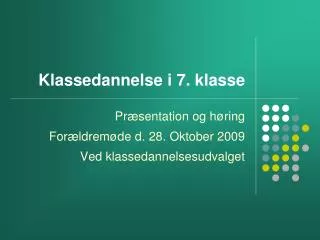 klassedannelse i 7 klasse