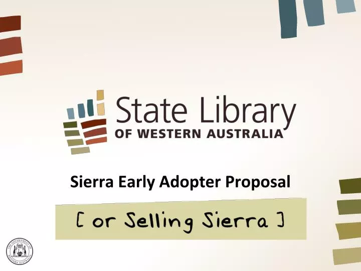 sierra early adopter proposal