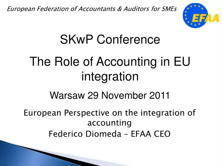 european perspective on the integration of accounting federico diomeda efaa ceo