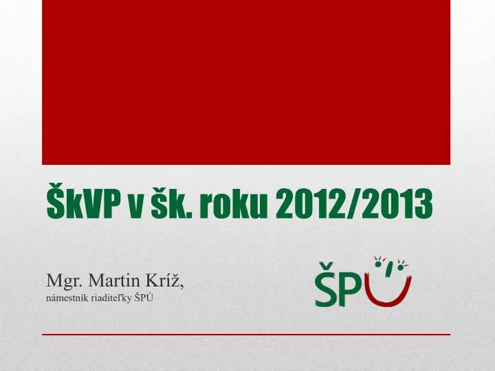 kvp v k roku 2012 2013