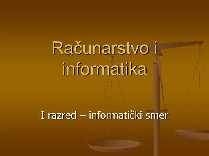 ra unarstvo i informatika