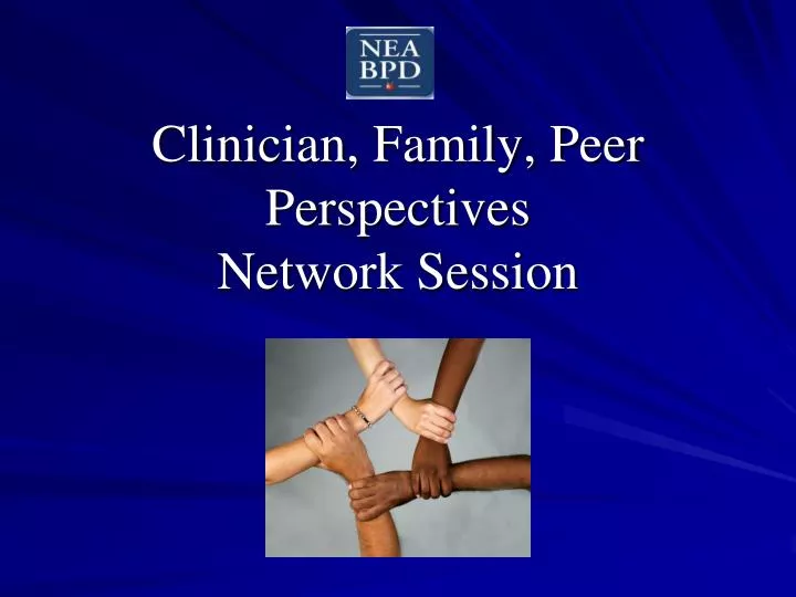 clinician family peer perspectives network session