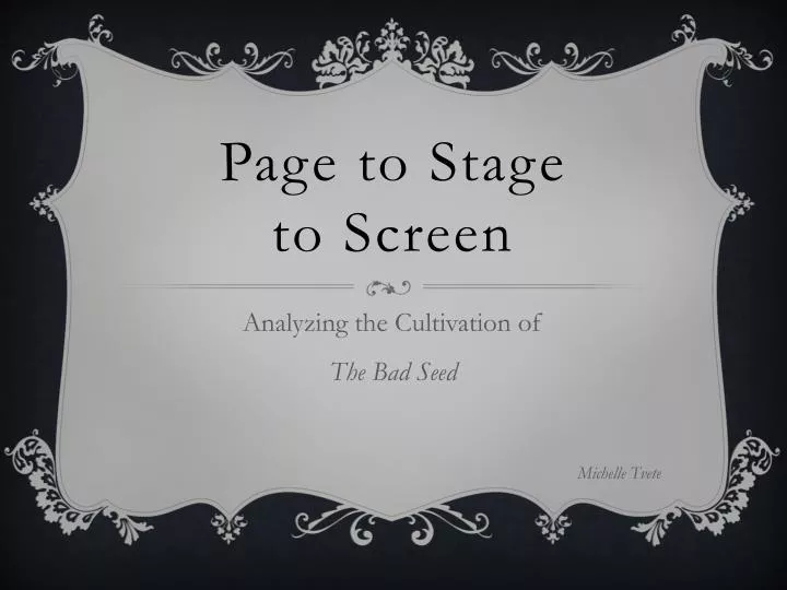 page to stage to screen